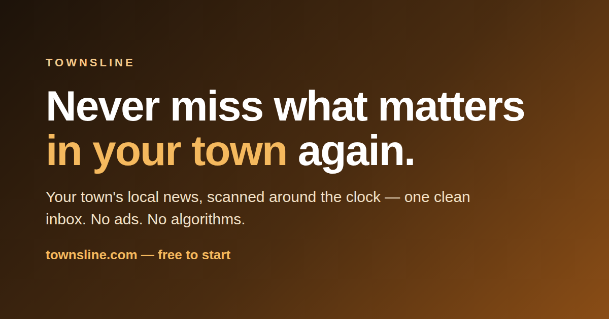 I built a free app that puts all of your town's local news in one inbox — works for any town on Ea